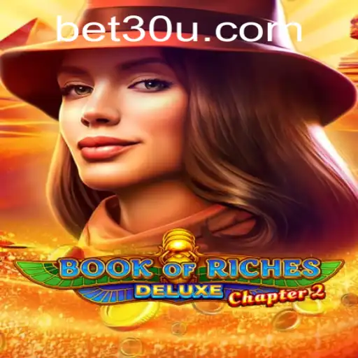Explorando o Fascinante Mundo de BookofRichesDeluxeChapter2: Uma Imersão no Jogo